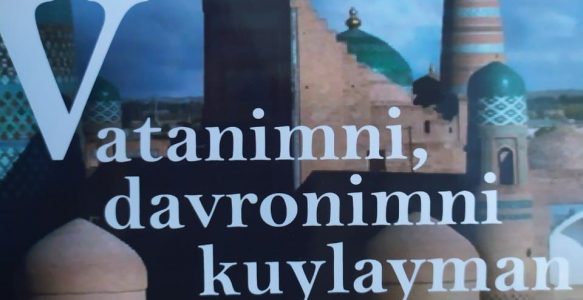 “Vatanimni,davronimni kuylayman“